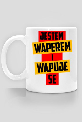 Kubek JESTEM WAPEREM