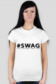 Koszulka Damska #SWAG