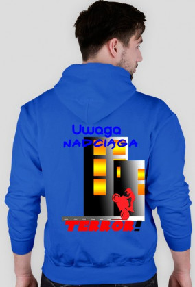 Uwaga nadciąga Terror ! Bluza M