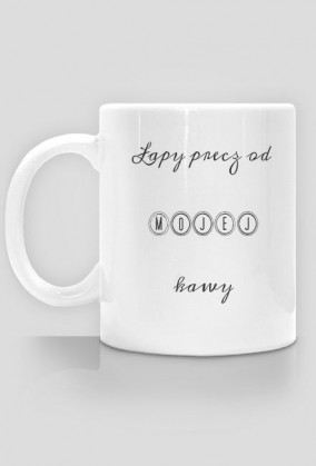 Łapy precz od mojej kawy