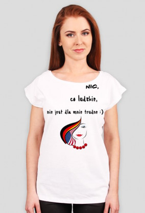 Nic, co ludzkie, nie jest dla mnie trudne.
