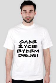 Całe życie byłem drugi