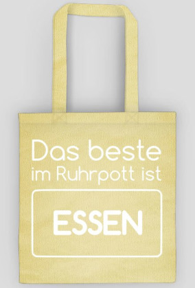Das beste im Ruhrpott ist ESSEN (torba) jasna grafika