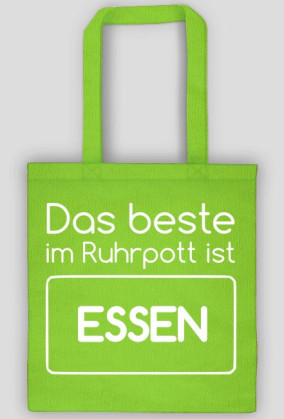 Das beste im Ruhrpott ist ESSEN (torba) jasna grafika