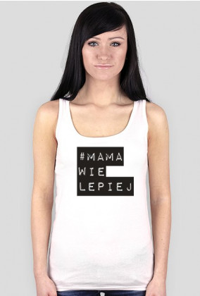 Koszulka damska bez rękawów z nadrukiem "mama wie lepiej"