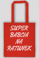 Torba Super Babcia Na Ratunek