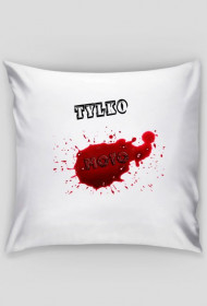 Poduszka Tylko Moto !