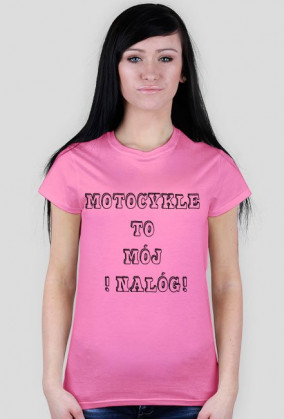Motocykle to mój nałóg ! Koszulka G