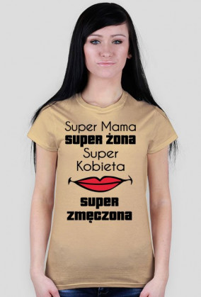 Koszulka damska - Super Zmęczona