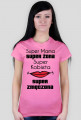 Koszulka damska - Super Zmęczona