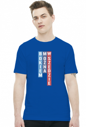 Bokiem Można Wszędzie (t-shirt)