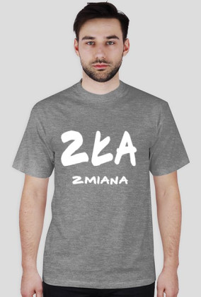 ZŁA ZMIANA
