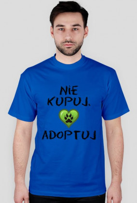 Nie kupuj. Adoptuj.