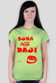 KOSZULKA "SUBA DAJ!"