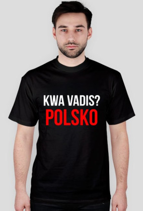 KWA VADIS? POLSKO