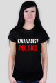 KWA VADIS? POLSKO Damska