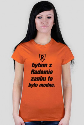 Byłam z Radomia