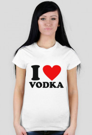 Koszulka damska - I love vodka