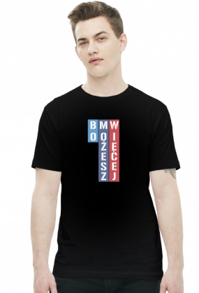 Bo Możesz Więcej (t-shirt)