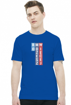 Bo Możesz Więcej (t-shirt)