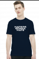 Haters gonna hate (t-shirt) jasna grafika