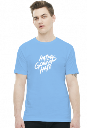 Haters gonna hate v3 (t-shirt) jasna grafika