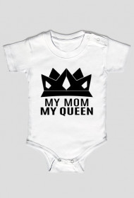 My Mom My Queen (body niemowlęce) ciemna grafika