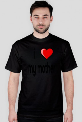 I love my mother