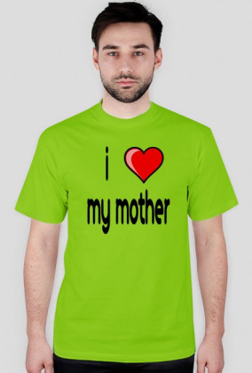 I love my mother