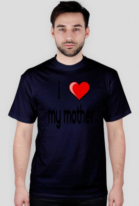 I love my mother