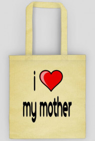 I love my mother