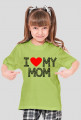 i Love My Mom (koszulka dziewczęca) ciemna grafika