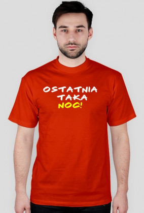 Koszulka "Ostatnia taka noc"