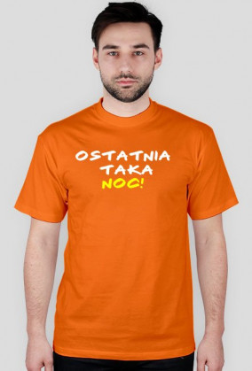 Koszulka "Ostatnia taka noc"