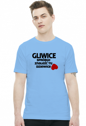 Gliwice - spróbuj znaleźć tu dziewice (t-shirt)
