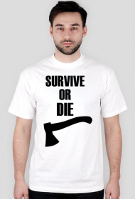 Survive Or Die (White)