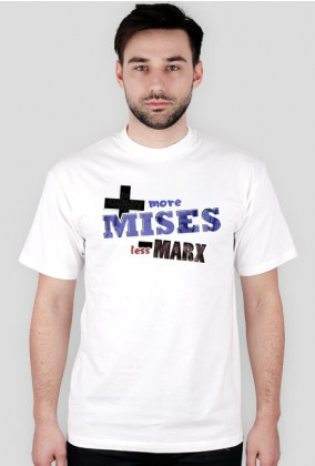 More Mises!