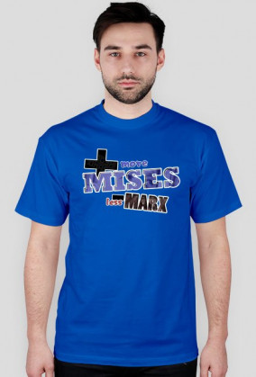 More Mises!