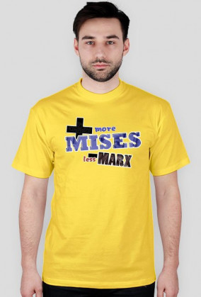 More Mises!