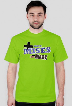 More Mises!