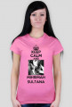 DAMSKA KEEP CALM AND MIHRIMAH SULTANA