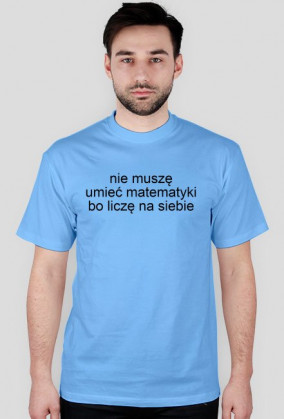 liczę na siebie