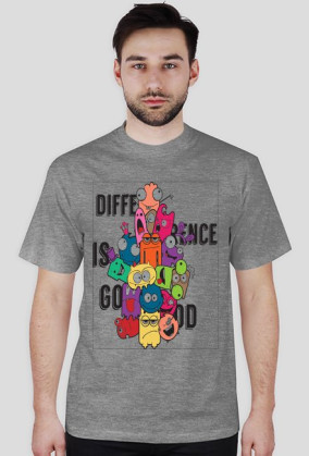 DIFFERENCE IS GOOD