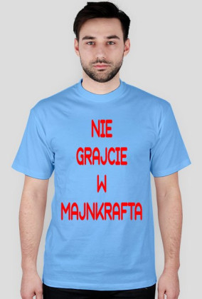 Nie grajcie w Majnkrafta
