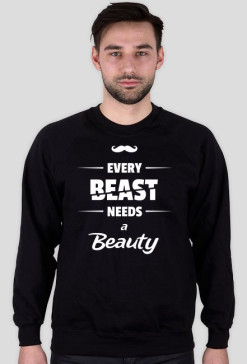 BLUZA bez kaptura "EVERY BEAST NEEDS A BEAUTY" damska