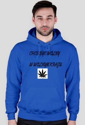 Chcę być wolny bluza