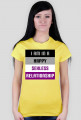 I'm in a Happy Sexless Relationship - koszulka (t-shirt)