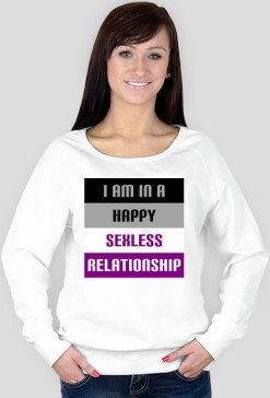 I'm in a Happy Sexless Relationship - bluza