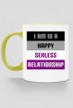 I'm in a Happy Sexless Relationship