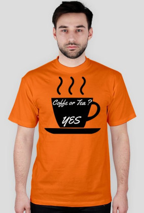 Koszulka coffe or tea? Yes
